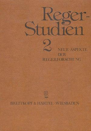 Reger-Studien 2