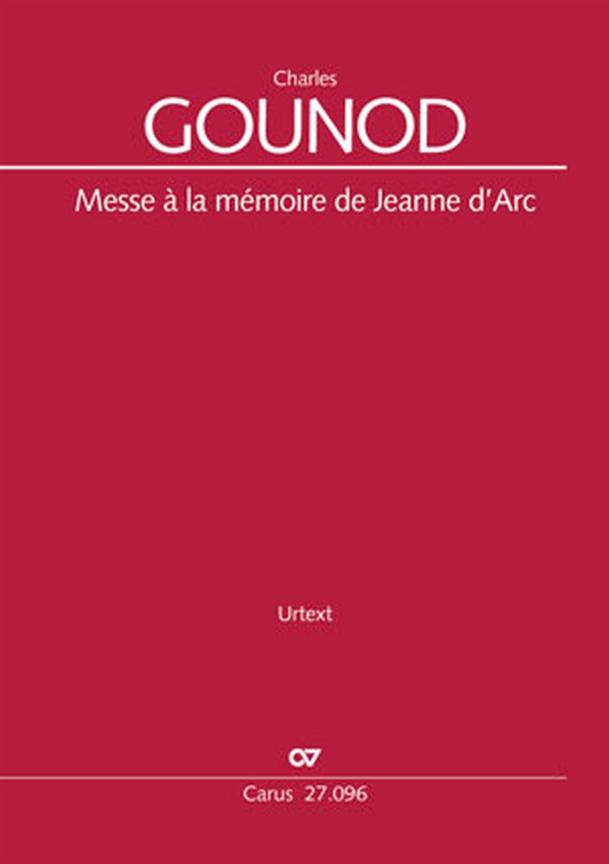 Charles Gounod: Messe A La Memoire De Jeanne d'Arc (Partituur)
