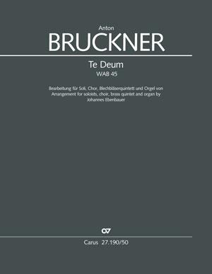 Bruckner: Te Deum WAB 45