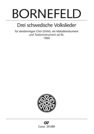Bornefeld: Drei schwedische Volkslieder
