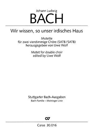 Wir wissen, so unser irdisches Haus