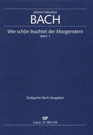 Bach: Wie schön leuchtet der Morgenstern BWV 1 (Vocal Score)