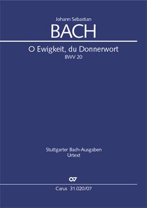 Bach: O Ewigkeit, du Donnerwort BWV 20 (Studiepartituur)