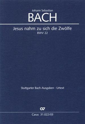 Bach: Jesus nahm zu sich die Zwölfe BWV 22 (Vocal Score)
