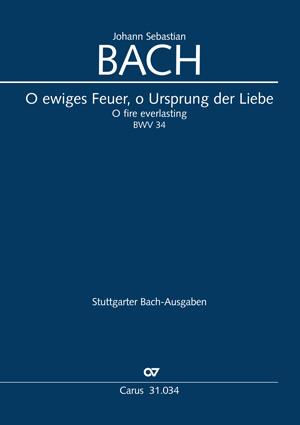 Bach: O ewiges Feuer, o Ursprung der Liebe BWV 34 (Partituur)
