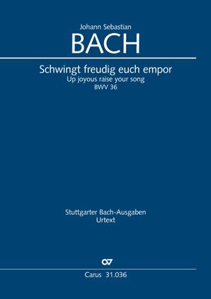 Bach: Schwingt freudig euch Empor BWV 36 (Vocal Score)