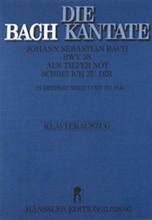 Bach: Aus Tiefuer Not Schrei Ich zu Dir BWV 38 (Vocal Score)