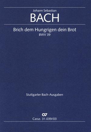 Bach: Brich dem Hungrigen dein Brot BWV 39 (Klavierauszug)