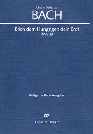 Bach: Brich dem Hungrigen dein Brot BWV 39 (Studiepartituur)