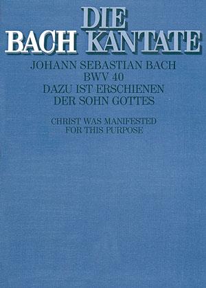 Bach: Dazu ist erschienen der Sohn Gottes BWV 40 (Partituur)