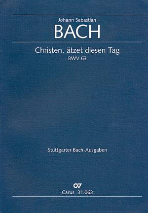 Bach: Kantate BWV 63 Christen, ätzet diesen Tag (Partituur)