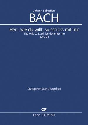 Bach: Kantate BWV 73 Herr, Wie Du Willt, So Schicks Mit Mir (Vocal Score)