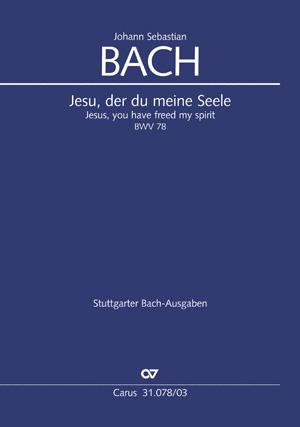 Bach: Kantate BWV 78 Jesu, Der Du Meine Seele (Vocal Score)