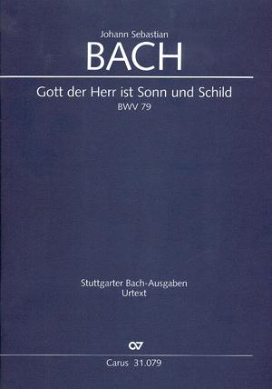 Bach: Kantate BWV 79 Gott, der Herr, ist Sonn und Schild (Partituur)
