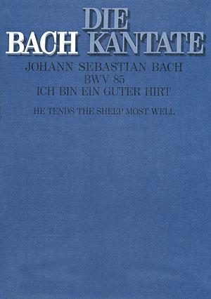 Bach: Kantate BWV 85 Ich Bin Ein Guter Hirt (Partituur)