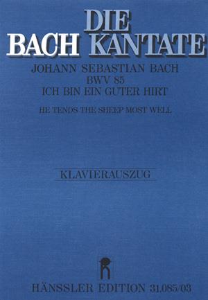 Bach: Kantate BWV 85 Ich Bin Ein Guter Hirt (Vocal Score)