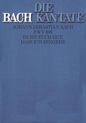 Bach: Kantate BWV 108 Es ist euch gut, dass ich hingehe (Partituur)