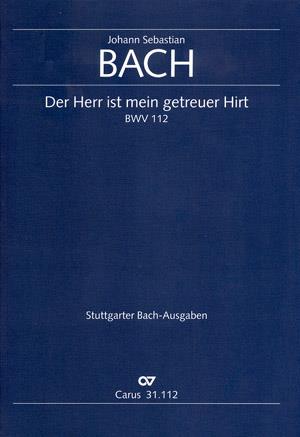Bach: Kantate BWV 112 Der Herr ist mein getreuer Hirt (Partituur)