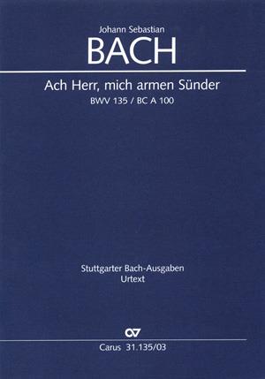 Bach: Kantate BWV 135 Ach Herr, mich armen Sünder (Vocal Score)