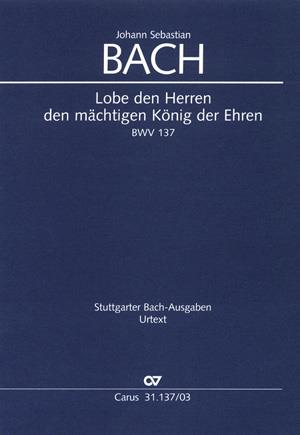 Bach: Kantate BWV 137 Lobe den Herren, den mächtigen König (Vocal Score)