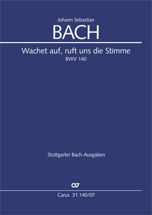 Bach: Kantate BWV 140 Wachet auf, ruft uns die Stimme