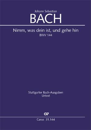 Bach: Kantate BWV 144 Nimm was dein ist und gehe hin (Partituur)