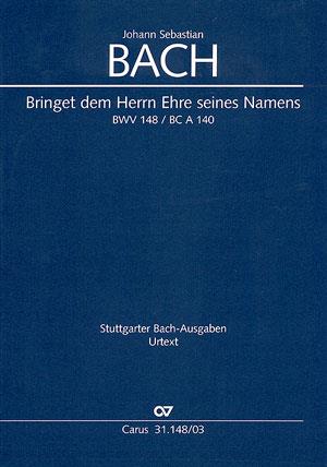 Bach: Kantate BWV 148 Bringet dem Herrn Ehre seines Namens (Score)