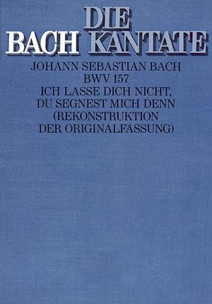 Bach: Ich lasse Dich Nicht, Du Segnest Mich Denn (Partituur)