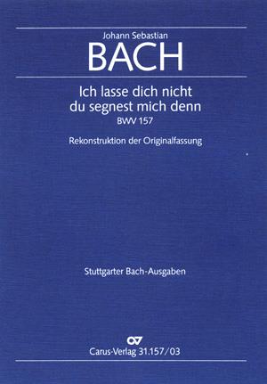 Bach: Ich lasse Dich Nicht, Du Segnest Mich Denn (Vocal Score)