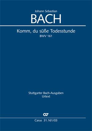 Bach: Kantate BWV 161 Komm, du süsse Todesstunde (Vocal Score)