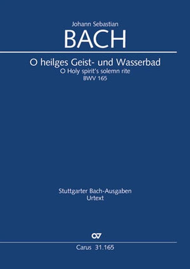 Bach: Kantate BWV 165 O Heilges Geist und Wasserband (Partituur)