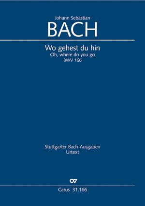 Bach: Kantate BWV 166 Wo gehest du hin (Partituur)