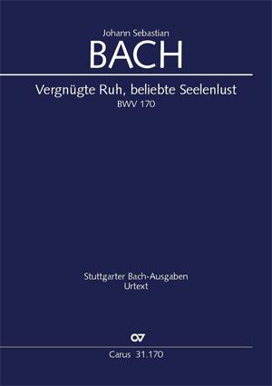 Bach: Kantate BWV 170 Vergnügte Ruh, beliebte Seelenlust (Partituur)