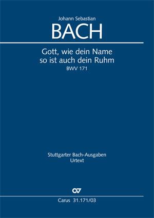 Bach: Kantate BWV 171 Gott, wie dein Name, so ist auch dein Ruhm (Vocal Score)