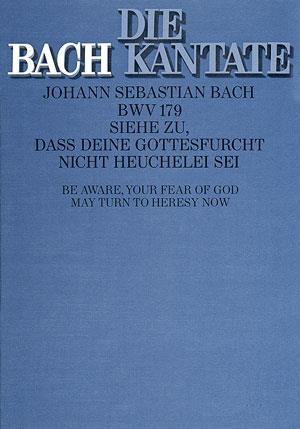 Bach: Kantate BWV 179 Siehe zu, dass deine Gottesfuercht nicht Heuchelei sei (Partituur)