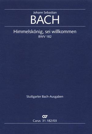 Bach: Kantate BWV 182 Himmelskönig, Sei Willkommen (Vocalscore)