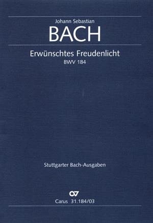 Bach: Erwünschtes Freudenlicht BWV 184 (Vocal Score)