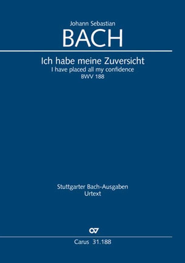 Bach: Kantate BWV 188 Ich Habe Meine Zuversicht (Partituur)