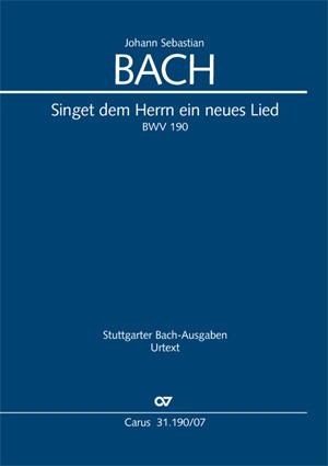 Bach: Kantate BWV 190 Singet dem Herrn ein neues Lied 