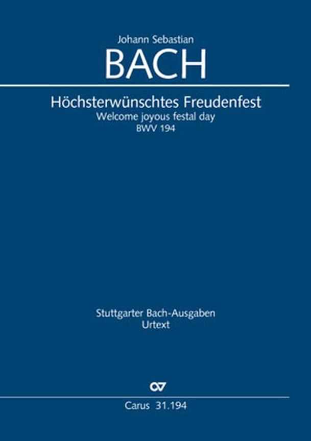 Bach: Kantate BWV 194 Höchsterwünschtes Freudenfest (Partituur)