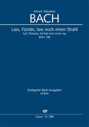 Bach: BWV 198 Lass, Fürstin, lass noch einen Strahl (Partituur)