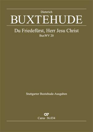 Buxtehude: Du FriedeFirst, Herr Jesu Christ (BuxWV 20)