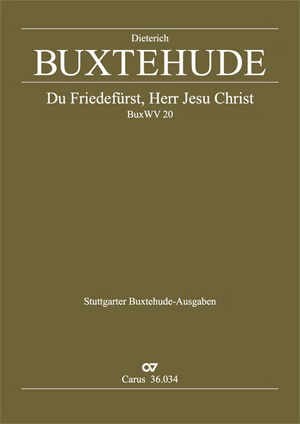 Buxtehude: Du FriedeFirst, Herr Jesu Christ (BuxWV 20)