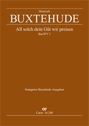 Buxtehude: All solch dein Güt wir preisen (BuxWV 3)