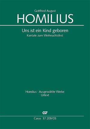 Homilius: Uns ist ein Kind geboren (HoWV II.13)