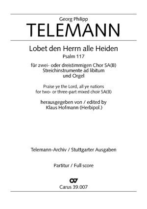 Telemann: Lobet den Herrn, alle Heiden (II) (TVWV 1:1060/1)