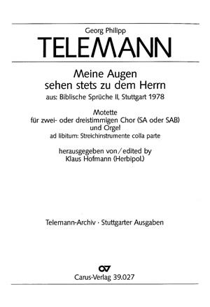 Telemann: Meine Augen sehen stets zu dem Herrn (TVWV 1:1093/1)