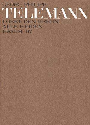 Telemann: Lobet den Herrn, alle Heiden (I) (Partituur)