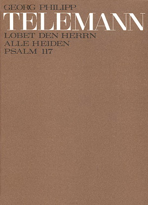 Telemann: Lobet den Herrn, alle Heiden (I) (Koorpartituur)