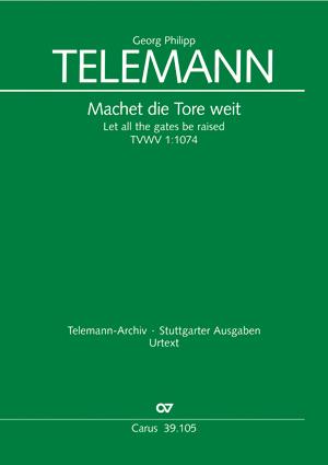 Telemann: Machet die Tore weit (TVWV 1:1074)